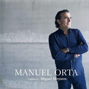 Manuel-Orta-–-Canta-a-Miguel-Moyares-2016-320kbps